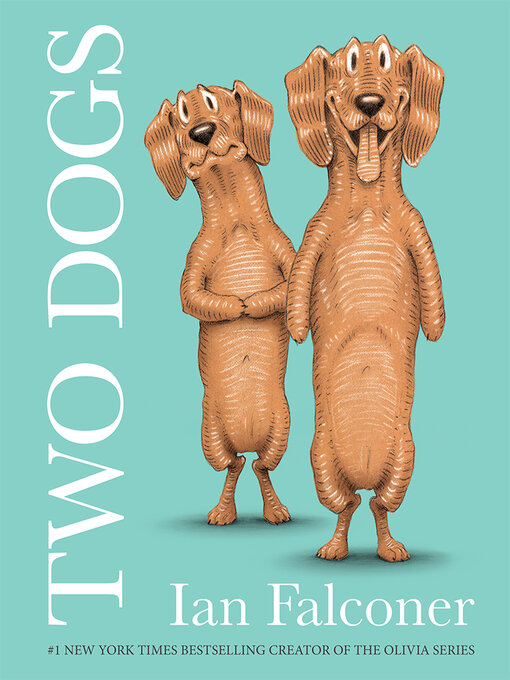Title details for Two Dogs by Ian Falconer - Wait list